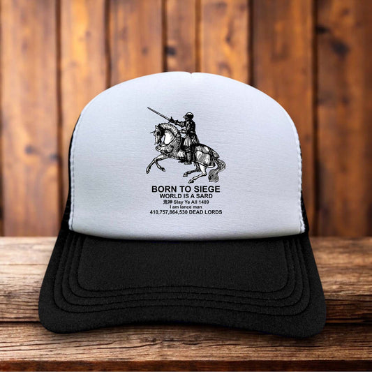 Born To Siege World Is A Sard trucker hat with foam front panel and mesh back by Retro Roots Headwear