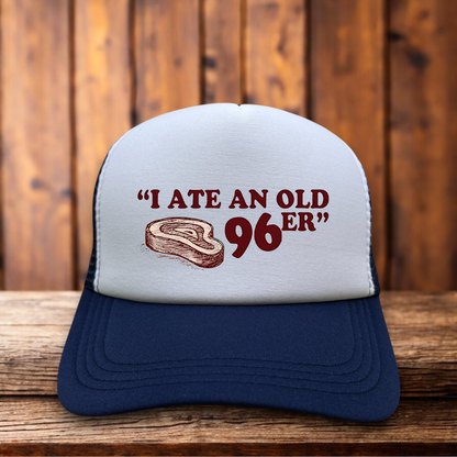 I Ate An Old 96er John Candy Dan Aykroyd Retro Trucker Hat comedy movie snapback by Retro Roots Headwear
